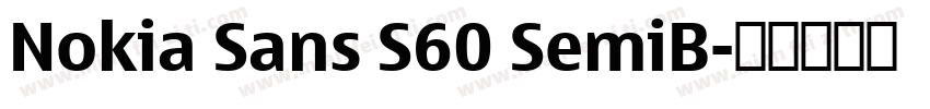 Nokia Sans S60 SemiB字体转换